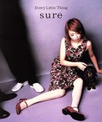 sure [CD] Every Little Thing 持田香織 Every Little Thing 伊藤一朗; Every Little Thing