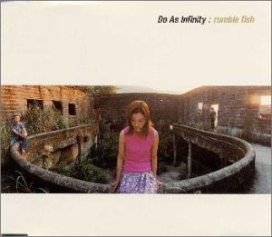 rumble fish [CD] Do As Infinity、 D・A・I、 亀田誠治; Izumi “D.M.X” Miyazaki