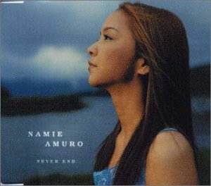 NEVER END [CD] 安室奈美恵; 小室哲哉