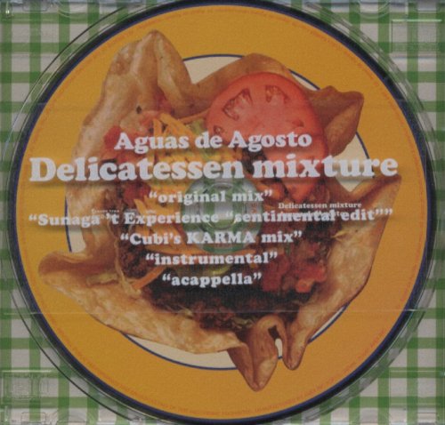 Aguas de Agosto [CD] Delicatessen mixture 中塚武 Sunaga t.Experience Cubismo Grafico; Delicatessen mixture