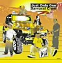 Just Only One/SAMURAI CREW(DVD付)(CCCD) [CD] ZZ DJ KAORI; SOTARO