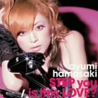 STEP you/is this LOVE(DVD付) [CD] 浜崎あゆみ 浜崎あゆみ ayumi hamasaki; H∧L
