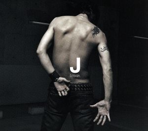 break(初回)(DVD付) [CD] J; J