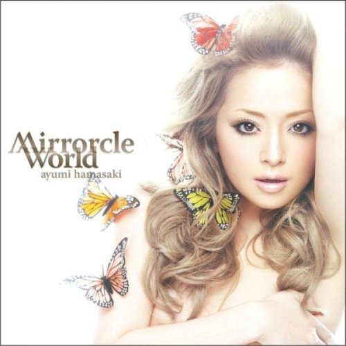 Mirrorcle World(B) [CD] 浜崎あゆみ