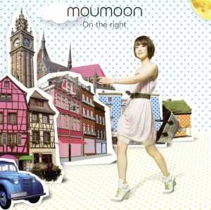 On the right [CD] moumoon