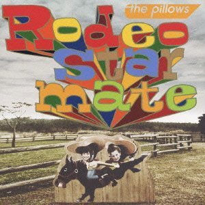 Rodeo star mate(DVD付)【初回生産限定盤】 [CD] the pillows