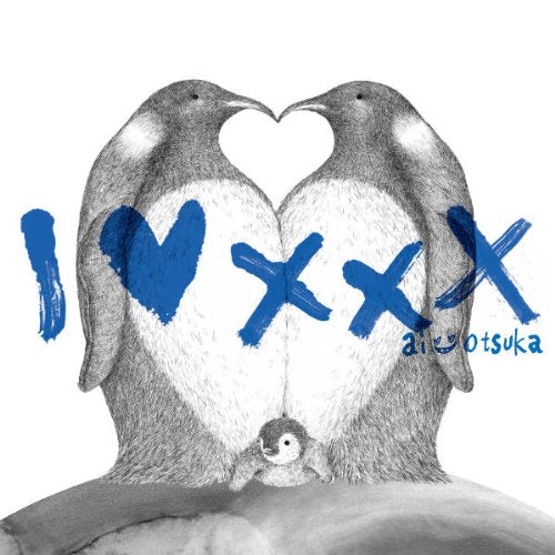 I LOVE ××× [CD] 大塚愛