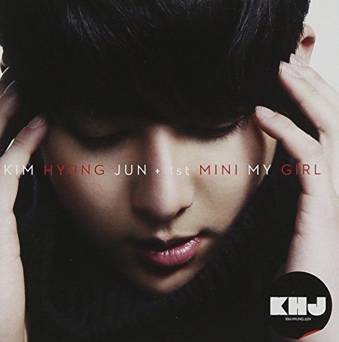 1st MINI MY GIRL -Japan Edition-【ジャケットB】 [CD] キム・ヒョンジュン