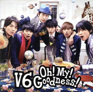 Oh! My! Goodness! - V6 [CD] V6