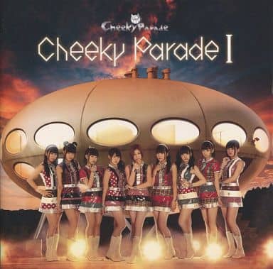 Cheeky Parade I 【Loppi・HMV限定盤(初回生産限定)】 [CD]