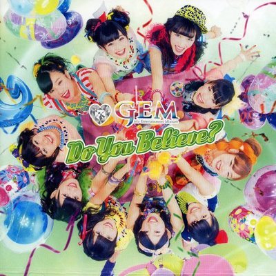 Do You Believe【イベント会場/mu-moショップ限定盤】 [CD] GEM