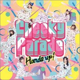 Hands up ! [CD] Cheeky Parade