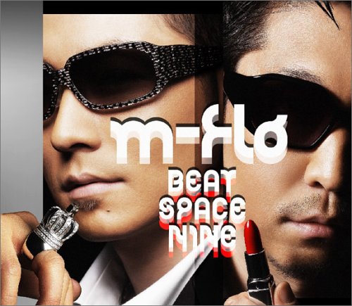 BEAT SPACE NINE [CD] m-flo m-flo loves BENNIE K m-flo loves MONDAY満ちる m-flo loves EMYLI & Diggy-MO' m-flo loves Kahimi Karie m-flo loves Rie fu m-flo loves Akiko Wada; m-flo loves YOSHIKA