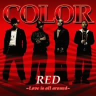 RED~Love is all around~(DVD付) [CD] COLOR