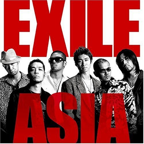 ASIA (DVD付) [CD] EXILE EXILES GLAY×EXILE michico; FATMAN SCOOP