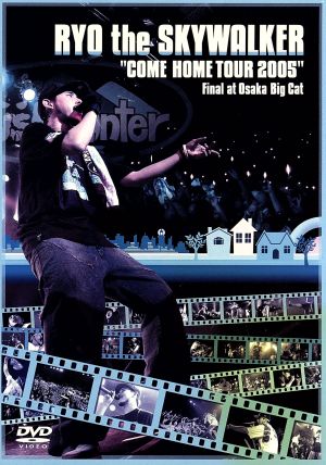 “COME HOME TOUR 2005” Final at Osaka Big Cat [DVD] [DVD]