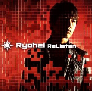 ReListen [CD] Ryohei VERBAL; LISA