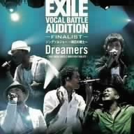 Dreamers ~EXILE VOCAL BATTLE AUDITION FINALIST ~ ソングソルジャー ~明日の戦士~ [CD] Dreamers~EXILE VOCAL BATTLE AUDITION FINALIST~ TAKA 施鐘泰 Nesmith WARNER 前田雄一郎 ATSUSHI Takao Konishi TAKA Nesmith 施鐘泰 前田雄一郎; WARNER