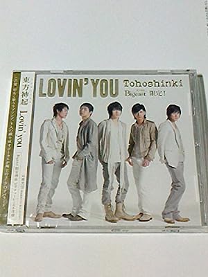 Lovin’ You (Bigeast盤) [CD] 東方神起 トウホウシンキ