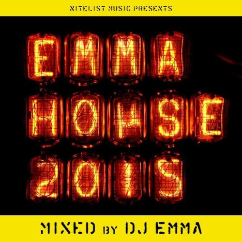 ナイトリスト・ミュージック・プレゼンツ・エンマ・ハウス 2015 [CD] DJ エンマ キング・ユニーク アルノ・コスト&ノーマン・ドライ アクスウェル ランク ステル マニュエル・デラメア ファントム・パワー ガイ・J ダーティー・サウス & M.Y.N.C.プロジェクト オラヴ・バソスキ; DJ エンマ
