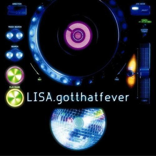 got that fever [CD] LISA