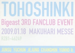 TOHOSHINKI Bigeast 3RD FANCLUB EVENT 2009.01.18 MAKUHARI MESSE [DVD Audio] [2009]
