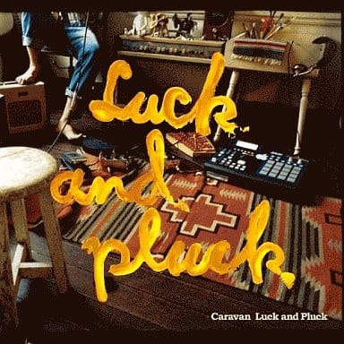 Luck and Pluck [CD] Caravan