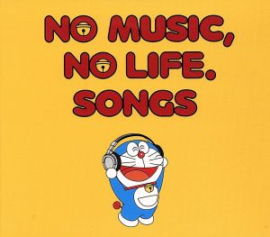 NO MUSHC，NO LIFE. SONGS [CD]