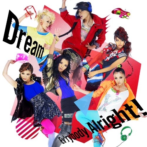 Ev'rybody Alright!(DVD付)【ジャケットA】 [CD] Dream