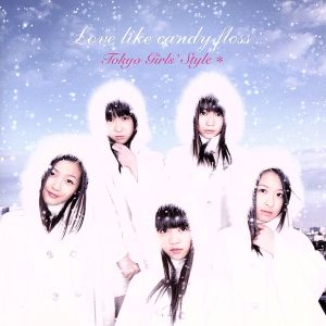 Love like candy floss(ジャケットD) [CD] 東京女子流