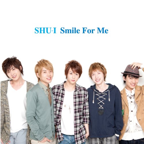 Smile For Me(DVD付)【ジャケットA】 [CD] SHU-I
