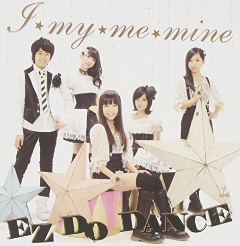 I★my★me★mine/EZ DO DANCE [CD] Dream5