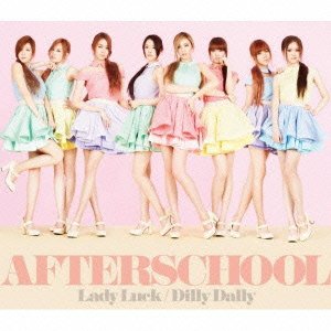 Lady Luck / Dilly Dally(LIVE盤DVD付) [CD] AFTERSCHOOL