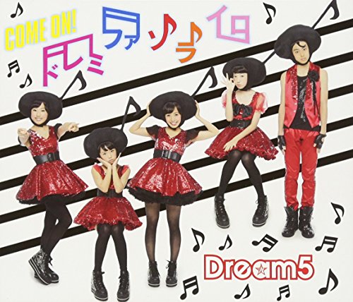 COME ON! / ドレミファソライロ [CD] Dream5