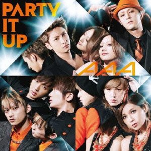 PARTY IT UP (ジャケットB) [CD] AAA