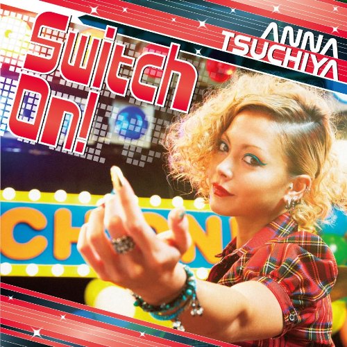 Switch On!(DVD付) [CD] 土屋アンナ