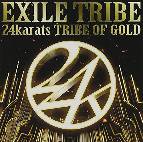 24karats TRIBE OF GOLD (SINGLE+DVD) [CD] EXILE TRIBE