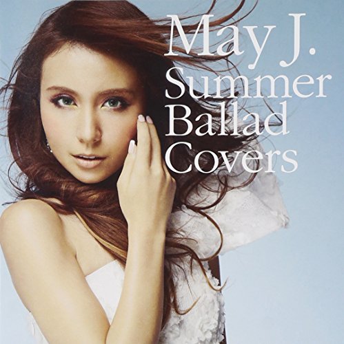 Summer Ballad Covers [CD] May J.
