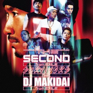 SURVIVORS feat. DJ MAKIDAI from EXILE / プライド [CD] THE SECOND from EXILE