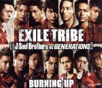 Burning Up ワンコイン [CD] J Soul Brothers vs GENERATIONS