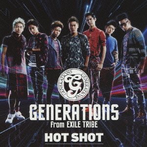 HOT SHOT [CD] GENERATIONS from EXILE TRIBE