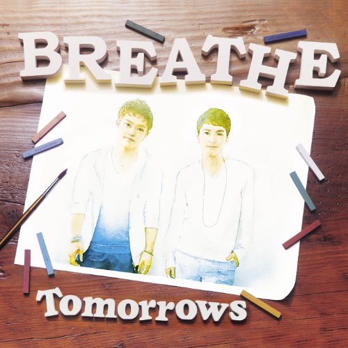 Tomorrows (CD+DVD) (TYPE-B) [CD] BREATHE