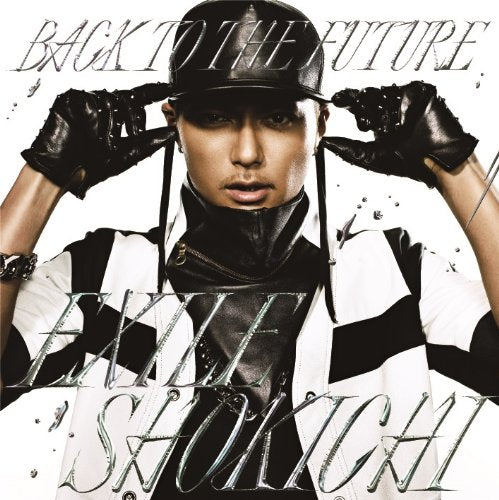 BACK TO THE FUTURE [CD] EXILE SHOKICHI