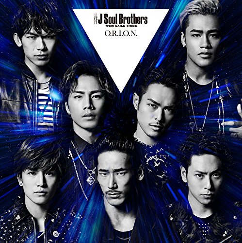 O.R.I.O.N. [CD] 三代目 J Soul Brothers from EXILE TRIBE