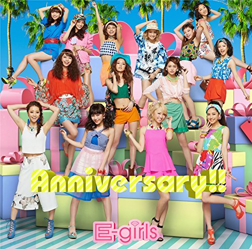 Anniversary!! [CD] E-girls