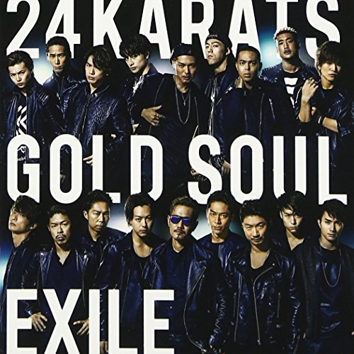 24karats GOLD SOUL(CD+DVD) [CD] EXILE