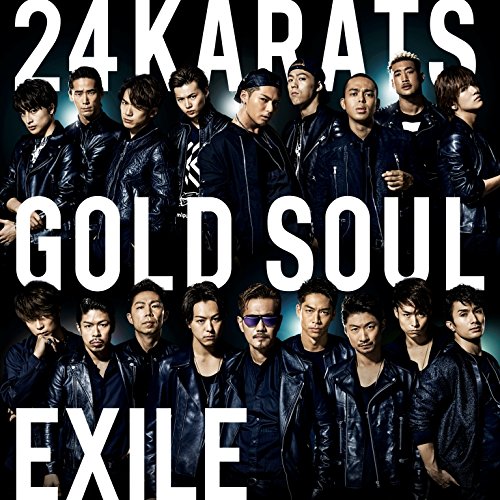 24karats GOLD SOUL [CD] EXILE