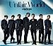 三代目J Soul Brothers Unfair World CD ワンコイン [CD]