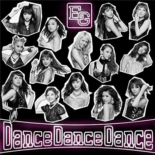 Dance Dance Dance(CD+DVD) [CD] E-girls
