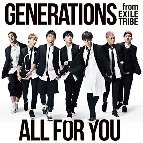 ALL FOR YOU [CD] GENERATIONS from EXILE TRIBE